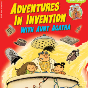 Adventure Box Special Edition: Adventures in Invention with Aunt Agatha